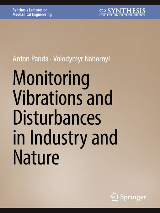 Title details for Monitoring Vibrations and Disturbances in Industry and Nature by Anton Panda - Available